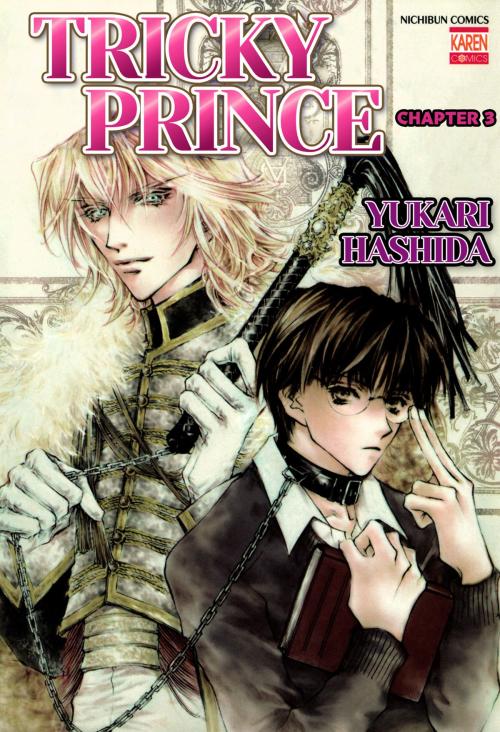 Cover of the book TRICKY PRINCE (Yaoi Manga) by Yukari Hashida, NIHONBUNGEISHA Co.,Ltd.