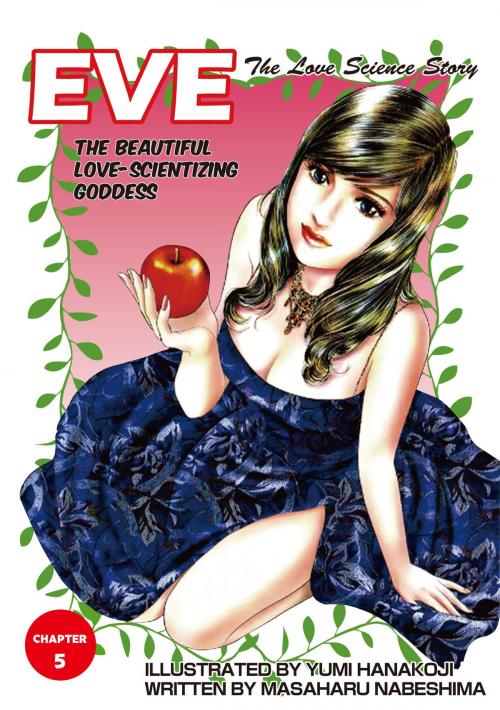 Cover of the book EVE:THE BEAUTIFUL LOVE-SCIENTIZING GODDESS by Masaharu Nabeshima, Jitsugyo no Nihon Sha, Ltd.