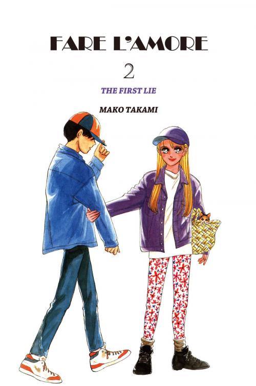 Cover of the book FARE L'AMORE by Mako Takami, Beaglee Inc.