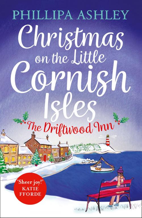Cover of the book Christmas on the Little Cornish Isles: The Driftwood Inn by Phillipa Ashley, HarperCollins Publishers