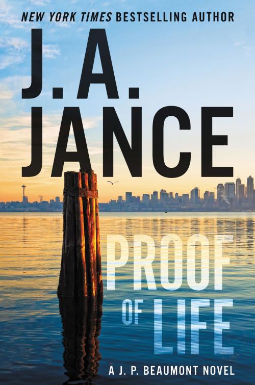 Cover of the book Proof of Life by J. A Jance, William Morrow