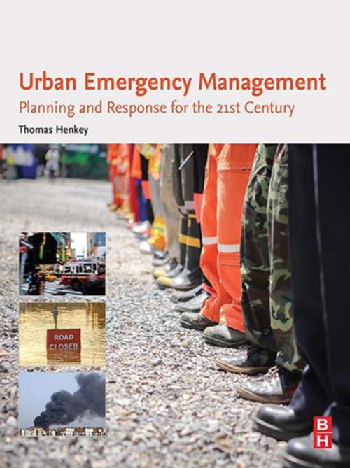 Cover of the book Urban Emergency Management by Thomas Henkey, Elsevier Science