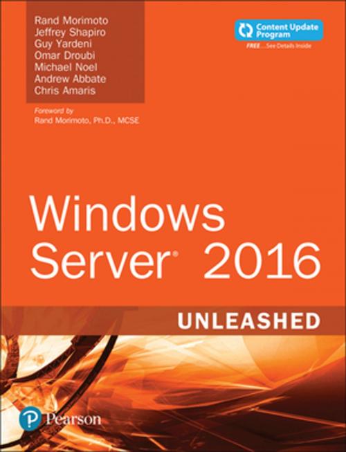 Cover of the book Windows Server 2016 Unleashed (includes Content Update Program) by Rand Morimoto, Jeffrey Shapiro, Guy Yardeni, Omar Droubi, Michael Noel, Andrew Abbate, Chris Amaris, Pearson Education