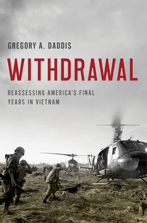 Cover of the book Withdrawal by Gregory A. Daddis, Oxford University Press