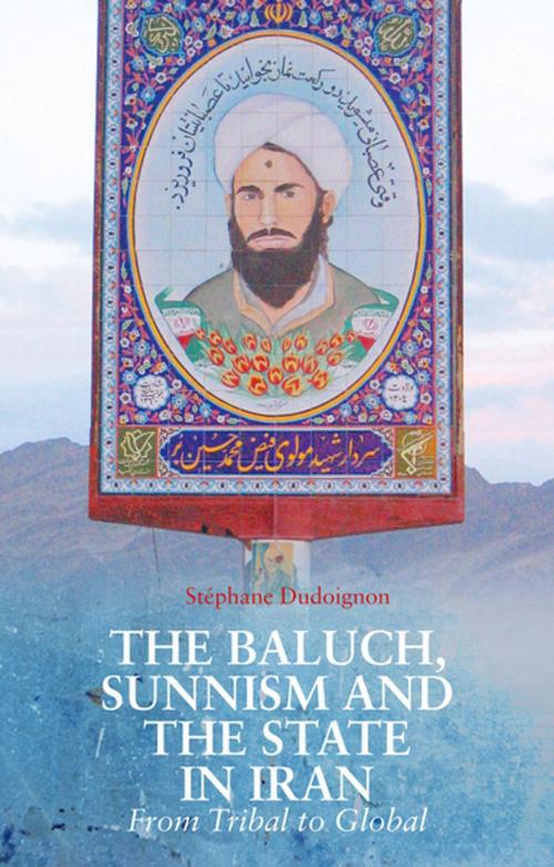 Cover of the book The Baluch, Sunnism and the State in Iran by Stéphane A. Dudoignon, Oxford University Press