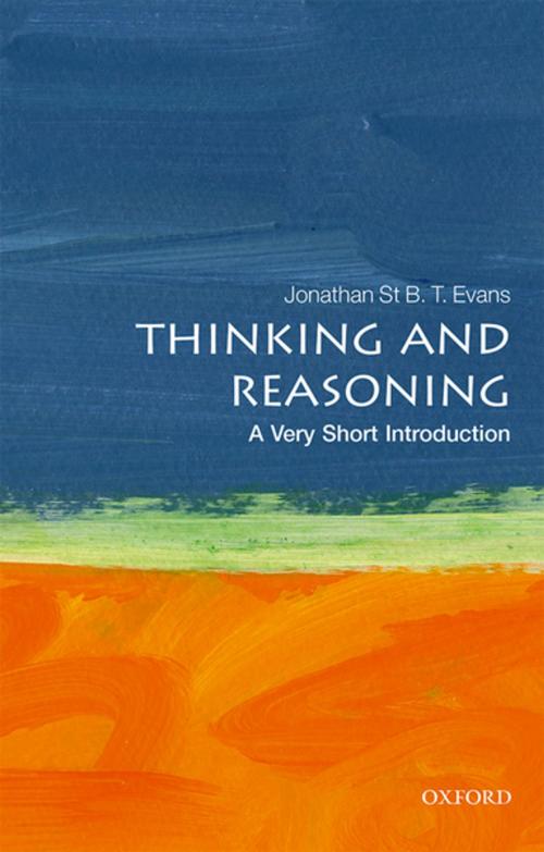 Cover of the book Thinking and Reasoning: A Very Short Introduction by Jonathan St B. T. Evans, OUP Oxford