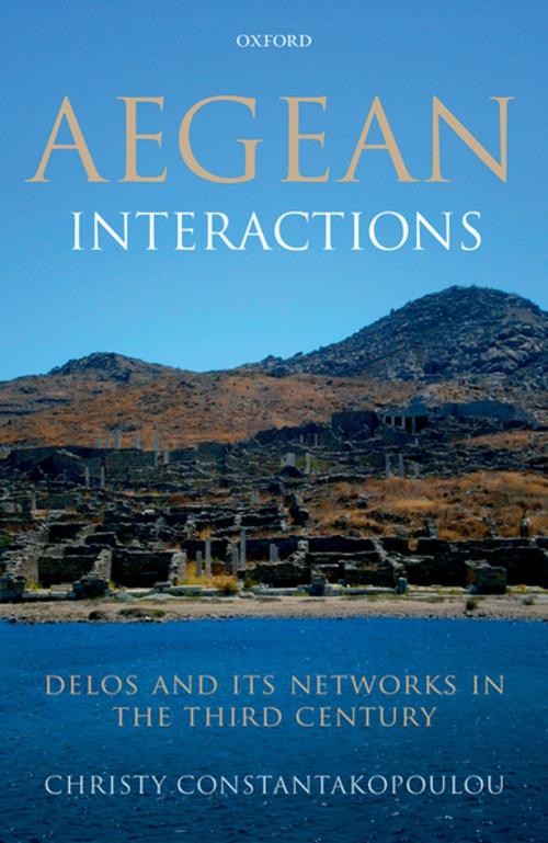 Cover of the book Aegean Interactions by Christy Constantakopoulou, OUP Oxford