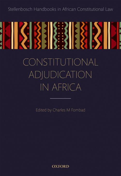 Cover of the book Constitutional Adjudication in Africa by , OUP Oxford