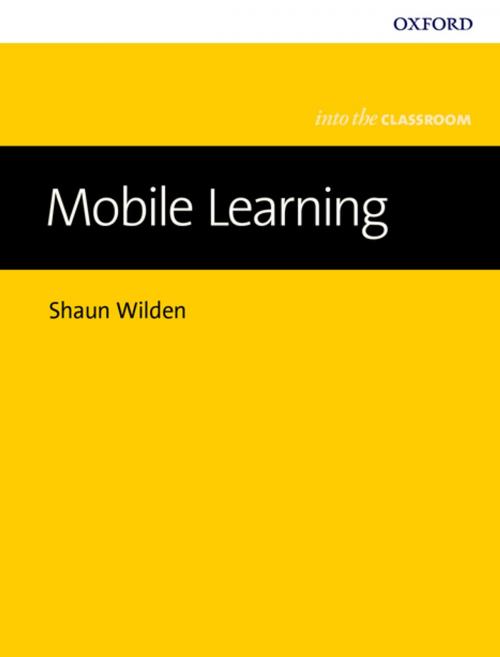 Cover of the book Mobile Learning by Shaun Wilden, Oxford University Press