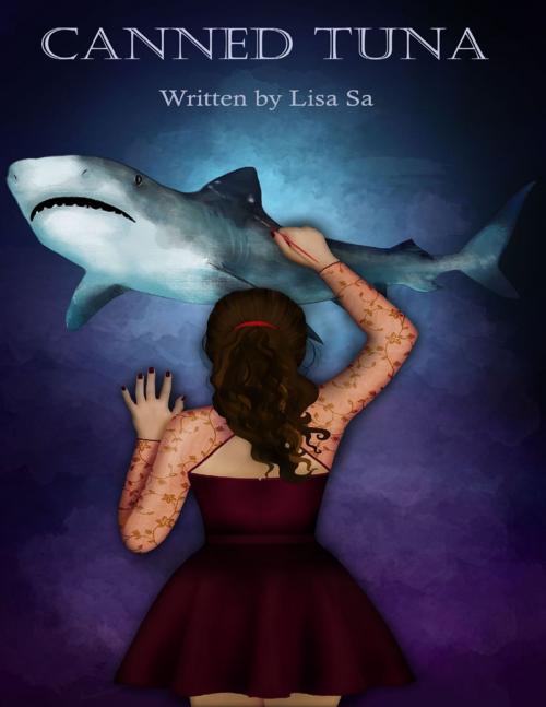 Cover of the book Canned Tuna by Lisa Sa, Lulu.com