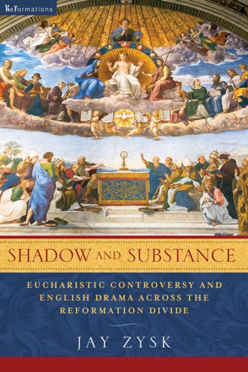Cover of the book Shadow and Substance by Jay Zysk, University of Notre Dame Press