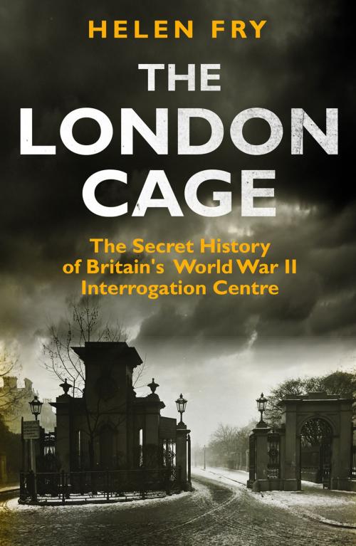 Cover of the book London Cage by Helen Fry, Yale University Press