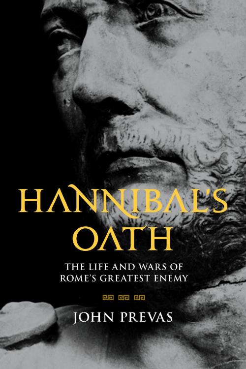 Cover of the book Hannibal's Oath by John Prevas, Hachette Books