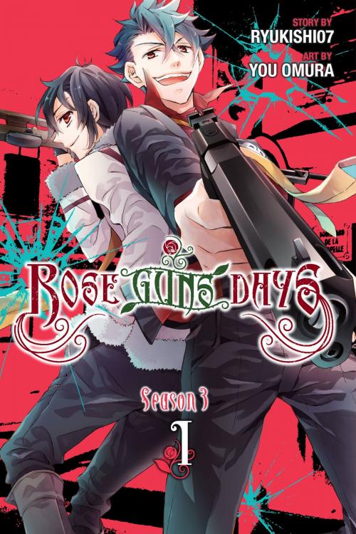 Cover of the book Rose Guns Days Season 3, Vol. 1 by Ryukishi07, You Omura, Yen Press