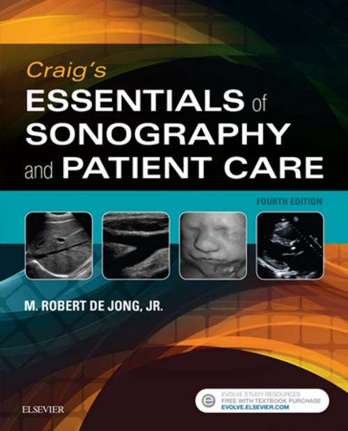 Cover of the book Craig's Essentials of Sonography and Patient Care - E-Book by M. Robert de Jong, RDMS, RDCS, RVT, FSDMS, Elsevier Health Sciences