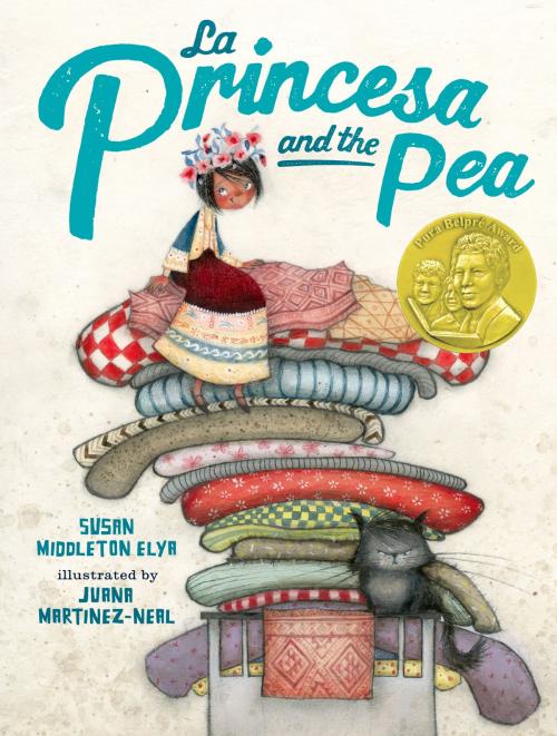 Cover of the book La Princesa and the Pea by Susan Middleton Elya, Penguin Young Readers Group