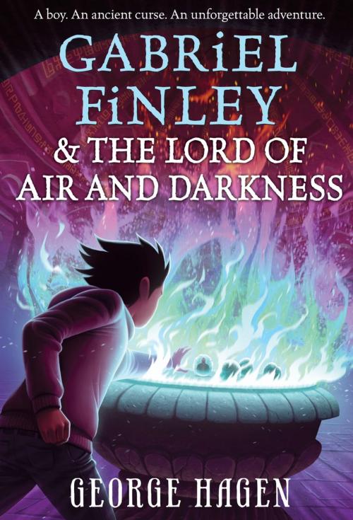 Cover of the book Gabriel Finley and the Lord of Air and Darkness by George Hagen, Random House Children's Books