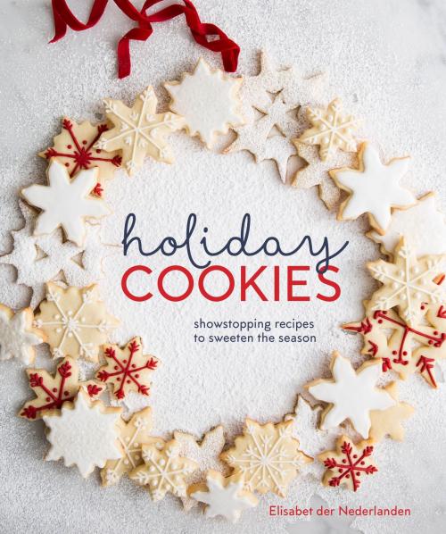 Cover of the book Holiday Cookies by Elisabet der Nederlanden, Potter/Ten Speed/Harmony/Rodale