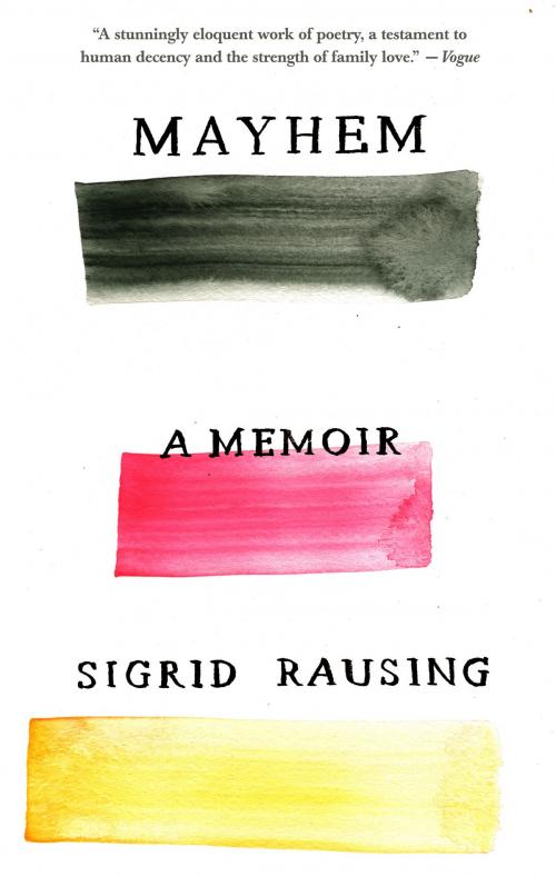 Cover of the book Mayhem by Sigrid Rausing, Knopf Doubleday Publishing Group