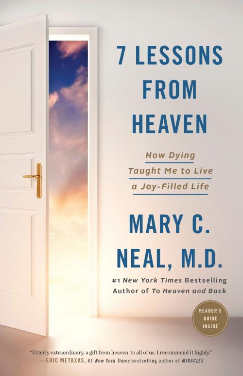 Cover of the book 7 Lessons from Heaven by Mary C. Neal, M.D., The Crown Publishing Group