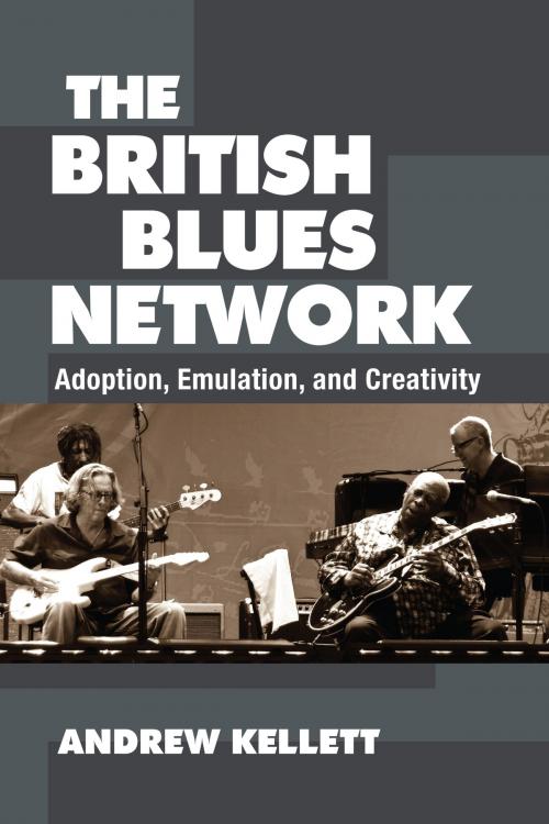 Cover of the book The British Blues Network by Andrew Kellett, University of Michigan Press