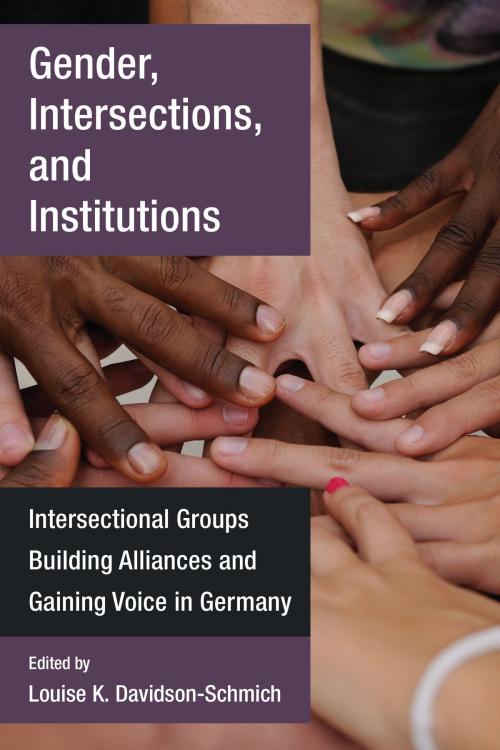 Cover of the book Gender, Intersections, and Institutions by , University of Michigan Press