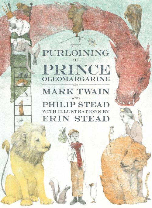 Cover of the book The Purloining of Prince Oleomargarine by Mark Twain, Philip C. Stead, Random House Children's Books