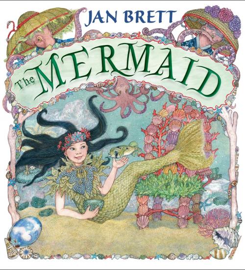 Cover of the book The Mermaid by Jan Brett, Penguin Young Readers Group