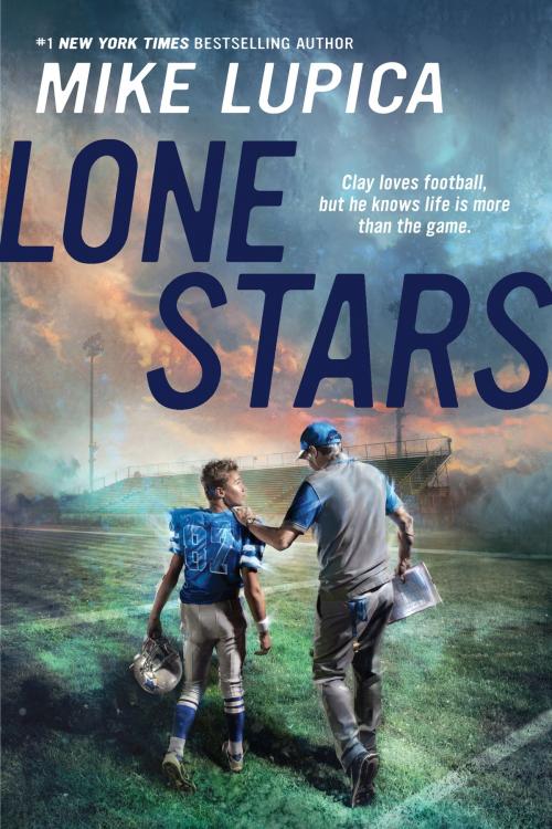 Cover of the book Lone Stars by Mike Lupica, Penguin Young Readers Group