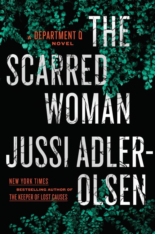 Cover of the book The Scarred Woman by Jussi Adler-Olsen, Penguin Publishing Group