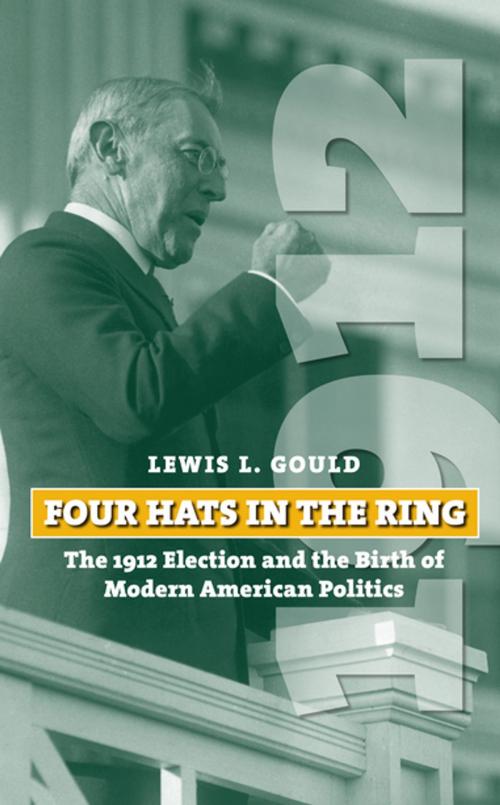 Cover of the book Four Hats in the Ring by Lewis L. Gould, University Press of Kansas