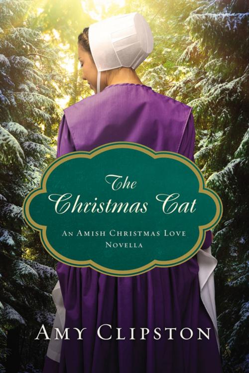Cover of the book The Christmas Cat by Amy Clipston, Thomas Nelson