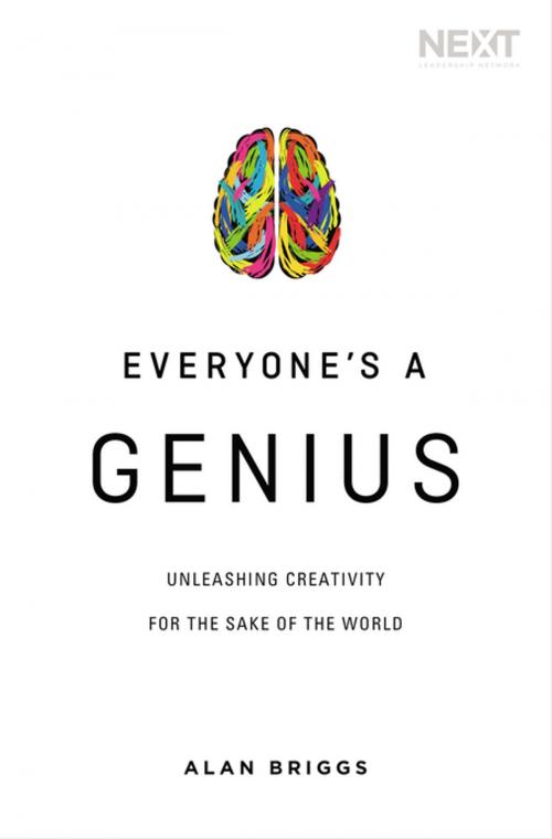 Cover of the book Everyone's a Genius by Alan Briggs, Thomas Nelson