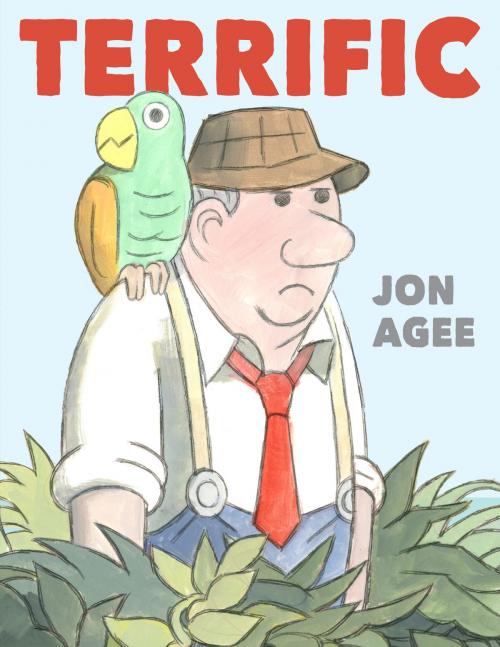 Cover of the book Terrific by Jon Agee, Penguin Young Readers Group