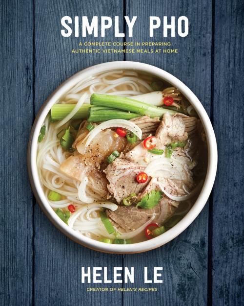 Cover of the book Simply Pho by Helen Le, Race Point Publishing