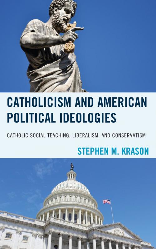Cover of the book Catholicism and American Political Ideologies by Stephen M. Krason, Hamilton Books