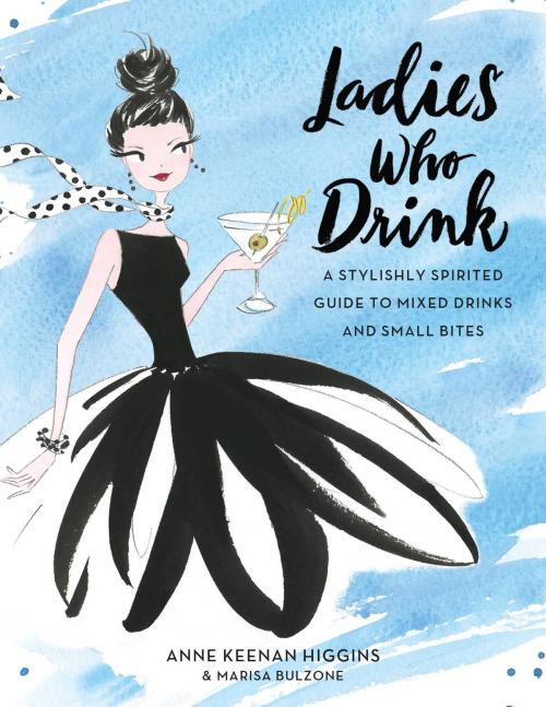 Cover of the book Ladies Who Drink by Anne Keenan Higgins, Running Press