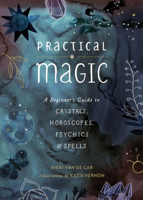 Cover of the book Practical Magic by Nikki Van De Car, Running Press