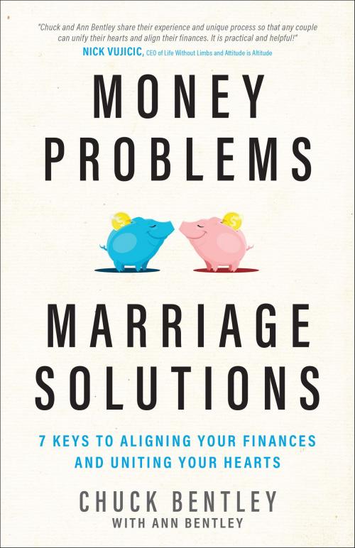 Cover of the book Money Problems, Marriage Solutions by Chuck Bentley, Ann Bentley, Moody Publishers