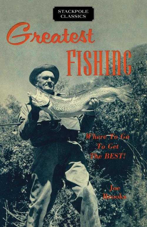Cover of the book Greatest Fishing by Joe Brooks, Stackpole Books