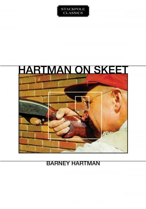 Cover of the book Hartman on Skeet by Barney Hartman, Stackpole Books