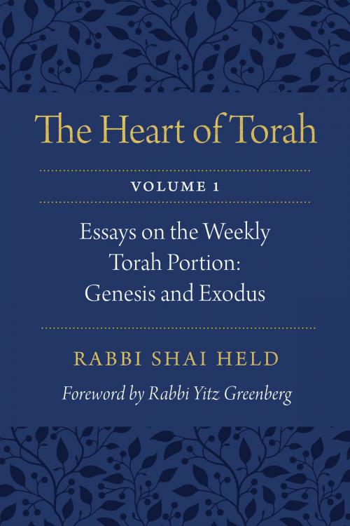Cover of the book The Heart of Torah, Volume 1 by Rabbi Shai Held, The Jewish Publication Society