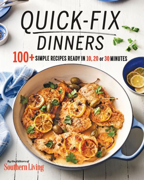 Cover of the book Quick-Fix Dinners by The Editors of Southern Living, Oxmoor House