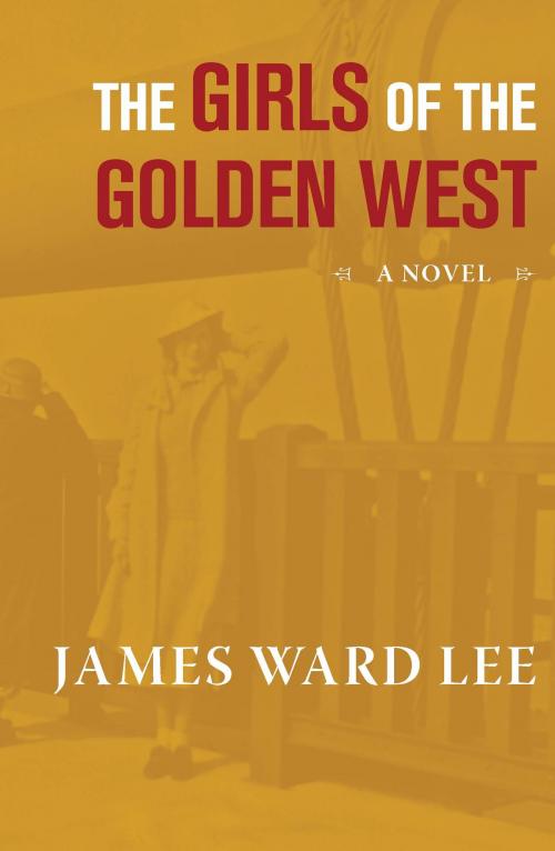 Cover of the book The Girls of the Golden West by James Ward Lee, TCU Press