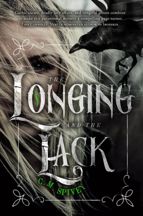 Cover of the book The Longing and the Lack by C.M. Spivey, C.M. Spivey