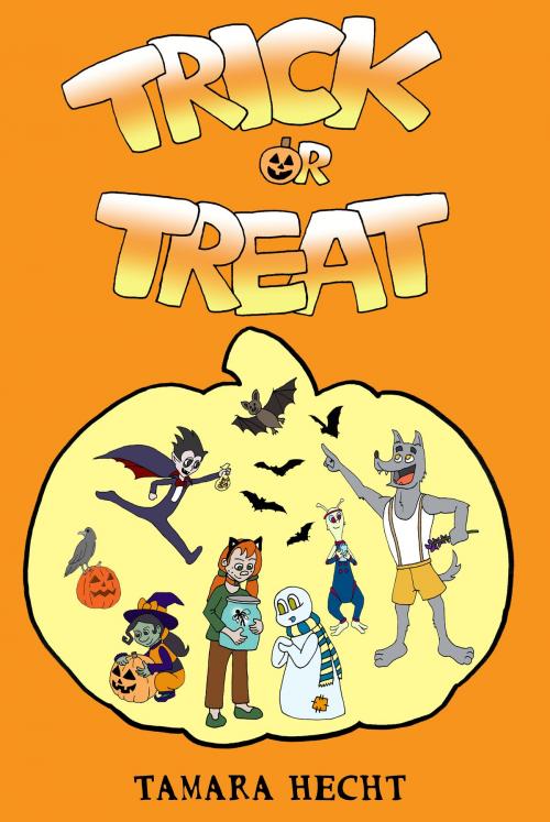 Cover of the book Trick or Treat by Tamara Hecht, Tamara Hecht