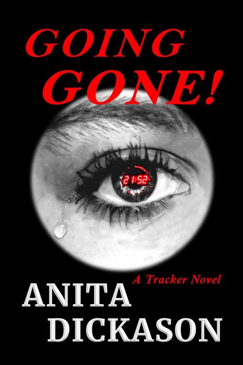 Cover of the book Going Gone! by Anita Dickason, Mystic Circle Books