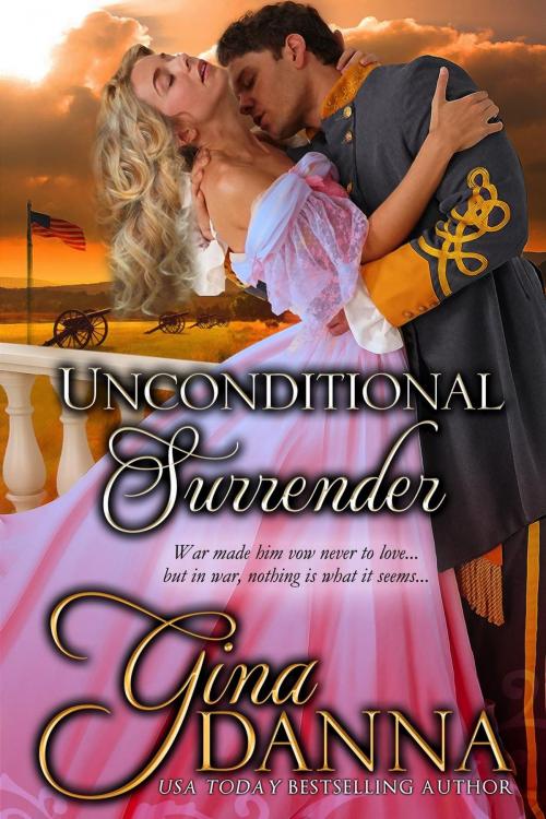 Cover of the book Unconditional Surrender by Gina Danna, To The Bitter End Publishing