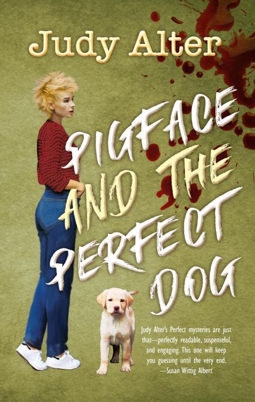 Cover of the book Pigface and the Perfect Dog by Judy Alter, Alter Ego Press