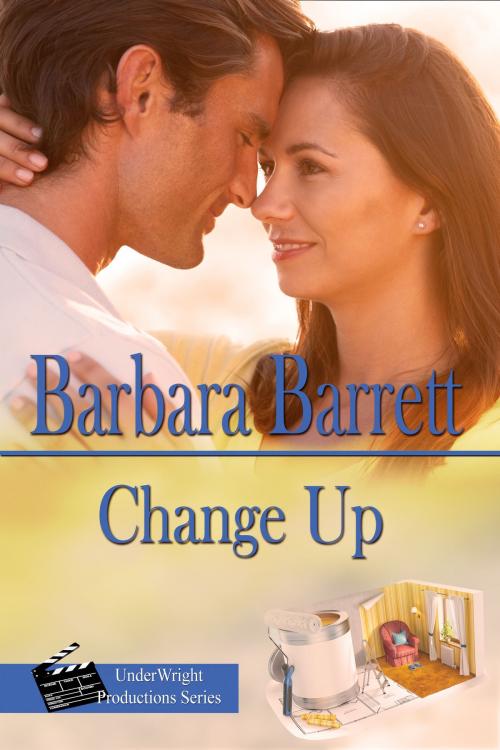 Cover of the book Change Up by Barbara Barrett, Barbara Barrett